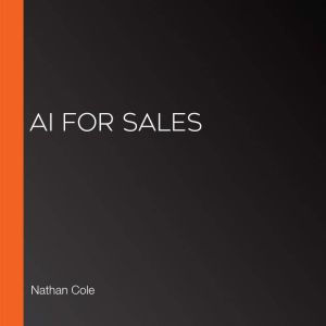 AI for Sales, Nathan Cole