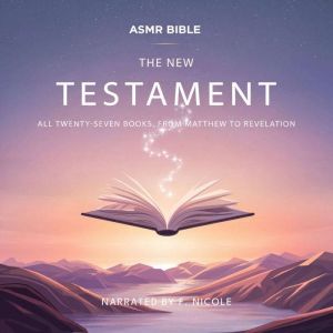 The New Testament ASMR, The Bible