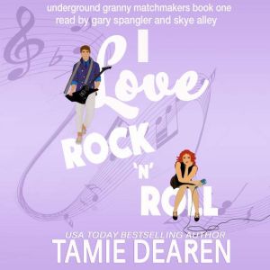I Love Rock and Roll, Tamie Dearen