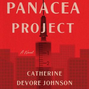 The Panacea Project, Catherine Devore Johnson