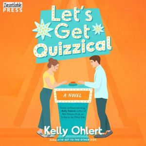 Lets Get Quizzical, Kelly Ohlert