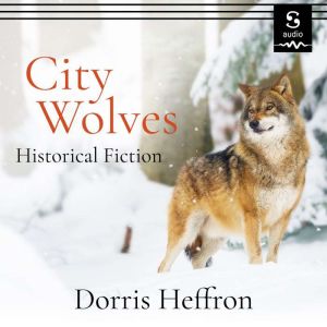 City Wolves, Dorris Heffron
