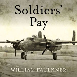 Soldiers Pay, William Faulkner