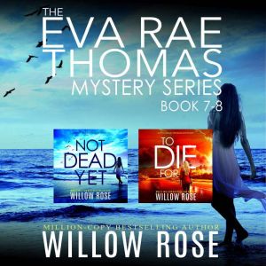 The Eva Rae Thomas Mystery Series Bo..., Willow Rose