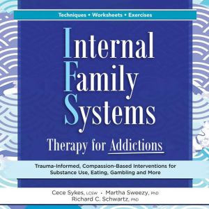 Internal Family Systems Therapy for A..., Cece Sykes