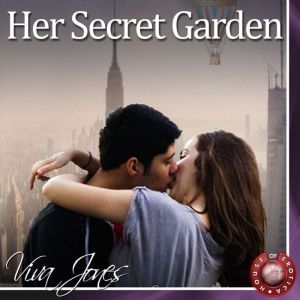 Her Secret Garden, Viva Jones