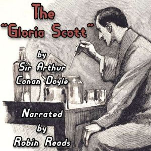 The Adventure of the Gloria Scott, Arthur Conan Doyle