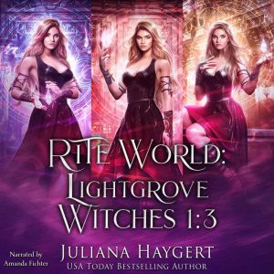 Lightgrove Witches Books 1 to 3, Juliana Haygert