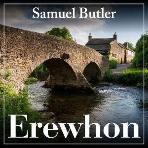 Erewhon, Samuel Butler