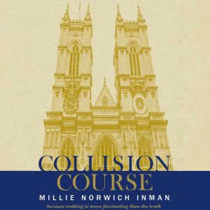 Collision Course, Millie Norwich Inman
