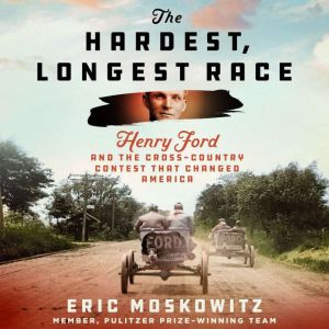 The Hardest, Longest Race, Eric Moskowitz