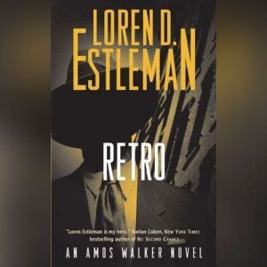 Retro, Loren D. Estleman