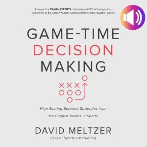 GameTime Decision Making HighScori..., David Meltzer