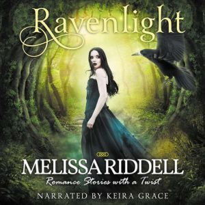 Ravenlight, Melissa Riddell