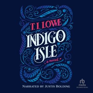 Indigo Isle, T.I. Lowe