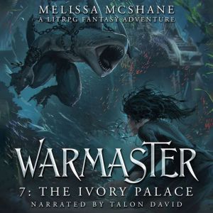 Warmaster 7 The Ivory Palace, Melissa McShane