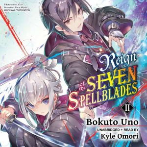 Reign of the Seven Spellblades, Vol. 2