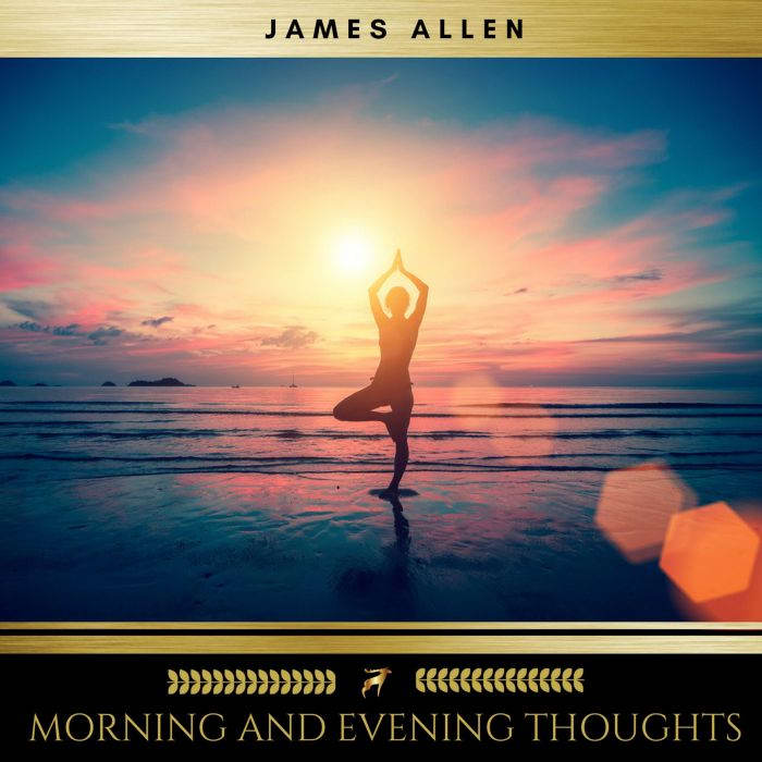 Morning and Evening Thoughts, James Allen