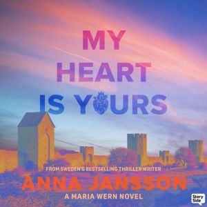 My Heart is Yours, Anna Jansson