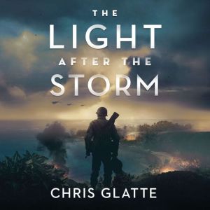 The Light After the Storm, Chris Glatte