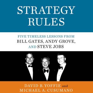Strategy Rules, David B. Yoffie
