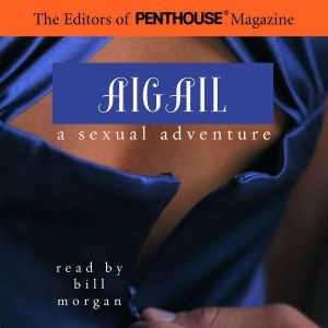 Abigail, Penthouse Magazine Editors