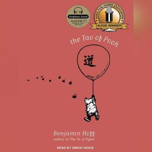 The Tao of Pooh, Benjamin Hoff