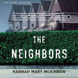 The Neighbors, Hannah Mary McKinnon