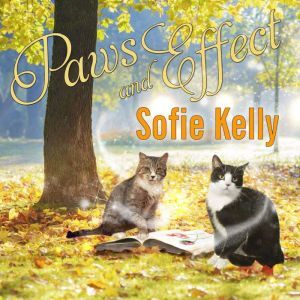 Paws and Effect, Sofie Kelly