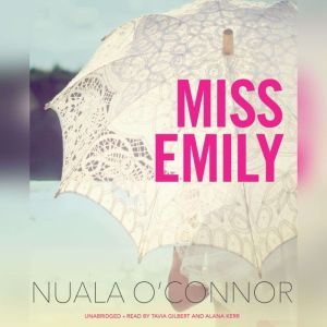 Miss Emily, Nuala OConnor
