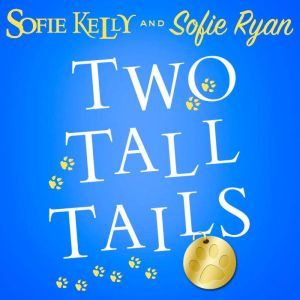 Two Tall Tails, Sofie Kelly
