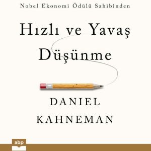 Hizli ve Yavas Dusunme