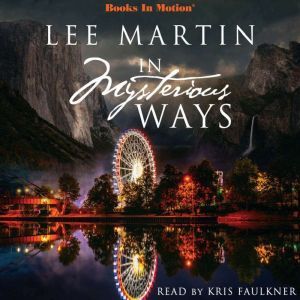 In Mysterious Ways, Lee Martin
