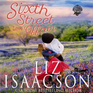 Sixth Street Love Affair, Liz Isaacson