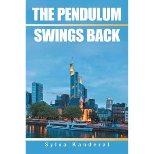 The Pendulum Swings Back, Sylva Kanderal