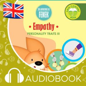 Empathy: The Adventures of Fenek