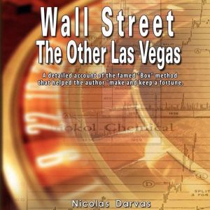 Wall Street The Other Las Vegas, Nicolas Darvas