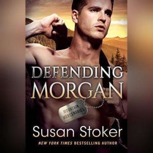 Defending Morgan, Susan Stoker