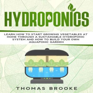Hydroponics, Thomas Brooke