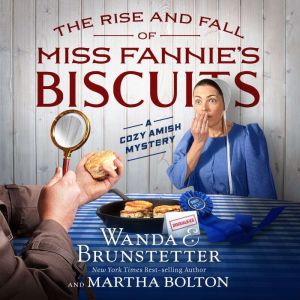 The Rise and Fall of Miss Fannies Bi..., Wanda E Brunstetter
