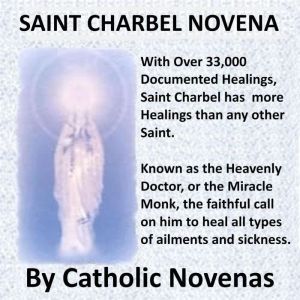 Saint Charbel Novena, Catholic Novenas