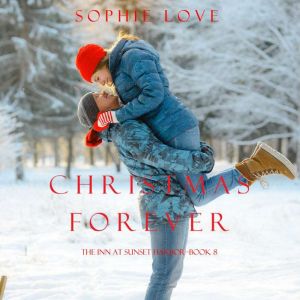 Christmas Forever 
, Sophie Love