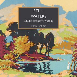 Still Waters: A Lake District Mystery