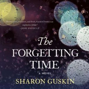 The Forgetting Time, Sharon Guskin