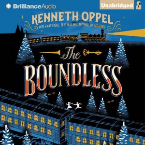 The Boundless, Kenneth Oppel