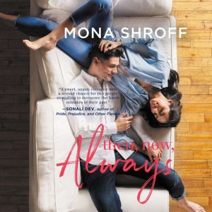 Then, Now, Always, Mona D. Shroff