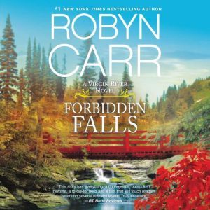 Forbidden Falls, Robyn Carr