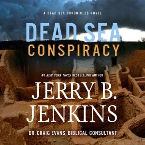 Dead Sea Conspiracy: A Novel, Jerry B. Jenkins