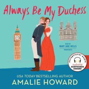 Always Be My Duchess, Amalie Howard