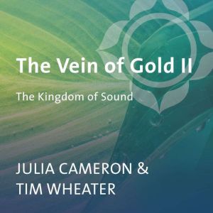 The Vein of Gold II, Julia Cameron
